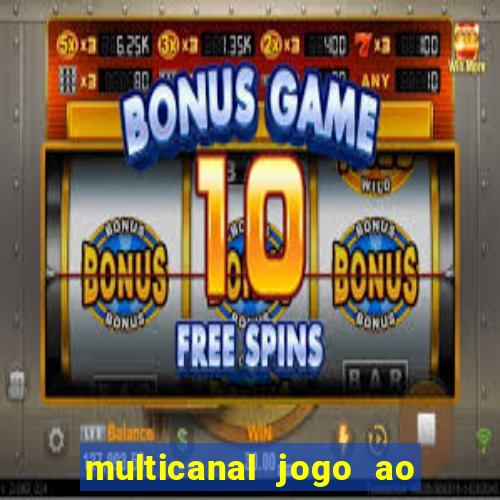 multicanal jogo ao vivo bahia